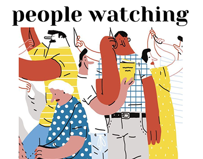 PEOPLE WATCHING- An Essay