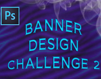 Photoshop Banner Design Challenge 2
