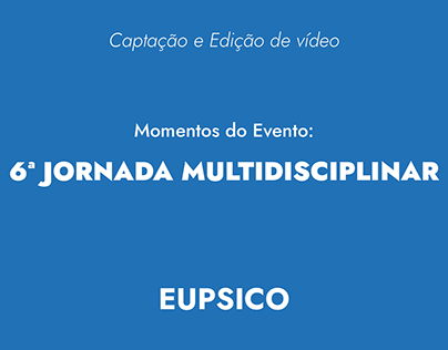 Project thumbnail - 6ª Jornada Multidisciplinar EUPSICO