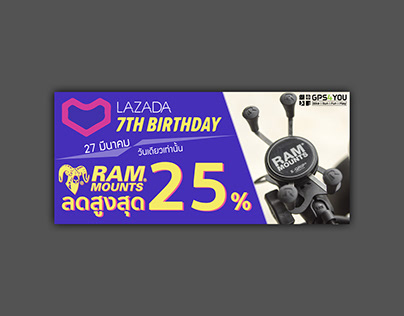 Lazada 7th Birthday Ram Mounts Promotion Ads (2019)