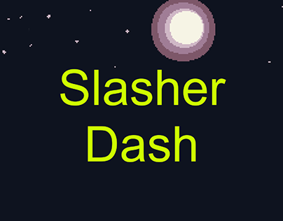 Slasher Dash