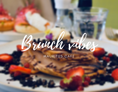 Brunch vibes - Mauritus Cafe