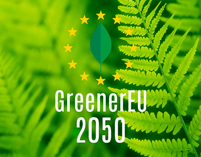 GreenerEU 2050 Berlin Cr. & Art Direction
