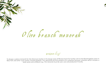 User focused product design - Olive branch menorah