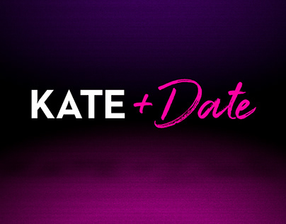Kate + Date - TLC