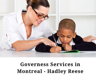 Governess Services in Montreal - Hadley Reese