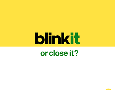 blinkit or close it?
