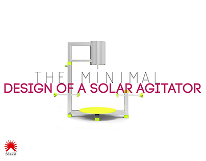 DESIGN OF A SOLAR AGITATOR