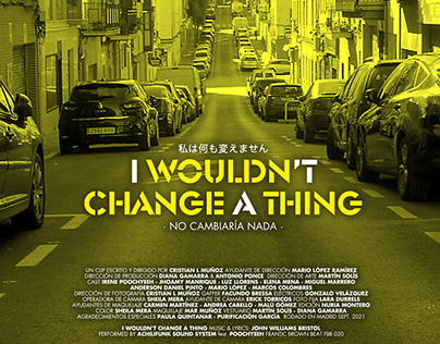 Videoclip - I Wouldn't Change A Thing