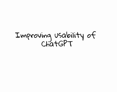 ChatGPT | Usability Improvements