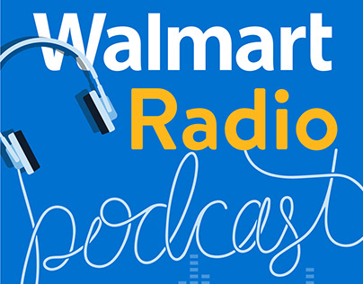Walmart Radio. Podcast Logo and Program Graphics