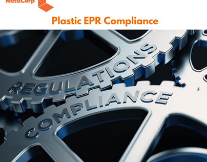 Plastic EPR Compliance - Metacorp ITES Pvt Ltd