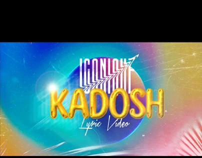 Project thumbnail - KADOSH LYRIC VIDEO
