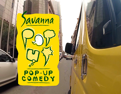Savanna - Pop Up Comedy (Pilots)