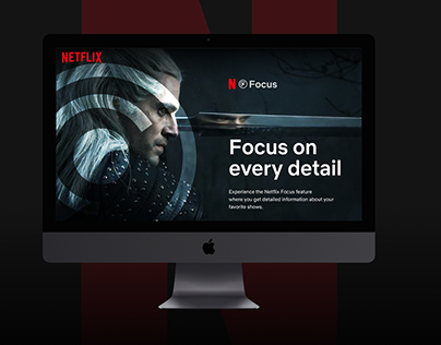 Focus: Netflix Feature