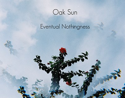 Oak Sun - Eventual Nothingness