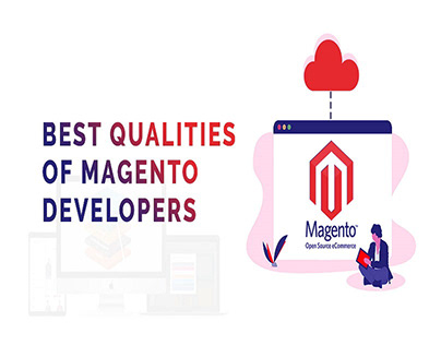 Exclusive Qualities Of Top-Notch Magento Developers