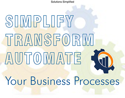Simplify Transform Automate Your Business Processes