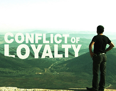 CONFLICT OF LOYALTY