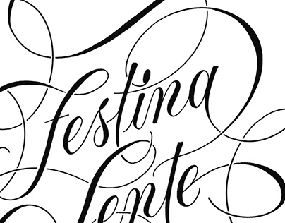 Festina Lente | Lettering