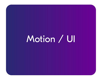 Motion / UI Stuff