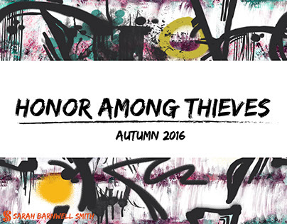 HONOR AMONG THIEVES // autumn 2016