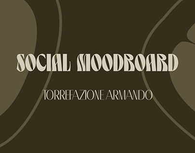 Social moodboard Torrefazione Armando