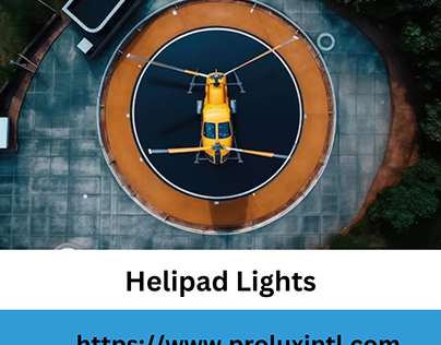 Helipad Lights: Ensuring Safe Landings in the Dark