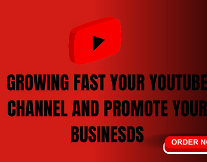 Growing fast your YouTube channel and Promote your