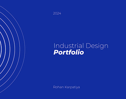 Industrial Design Portfolio 2024: Rohan Karpatiya