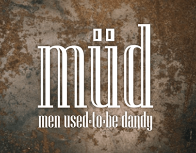 Project thumbnail - MÜD | men used to be dandy