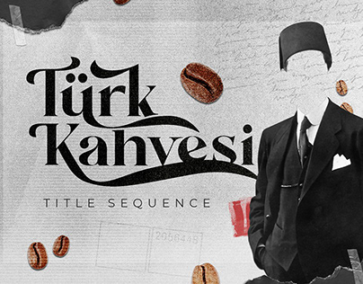 Title Sequence | Türk Kahvesi | TVNET