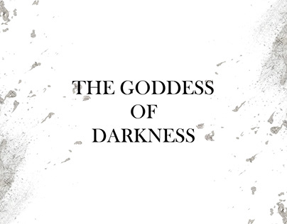 The Goddess Of Darkness