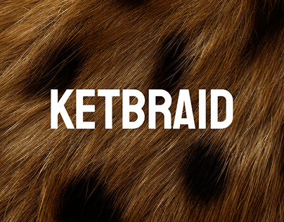 Ketbraid | Identity