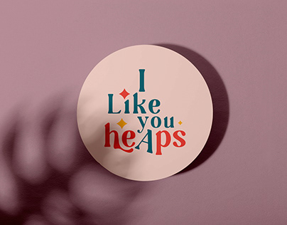 I like you heaps