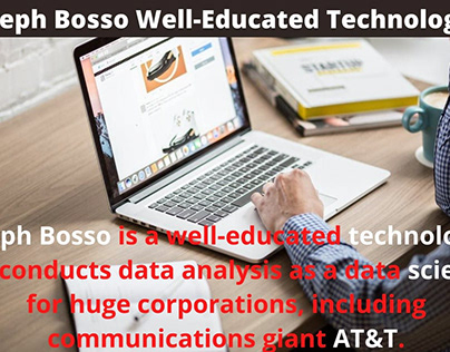 Joseph Bosso Well-Educated Technologist