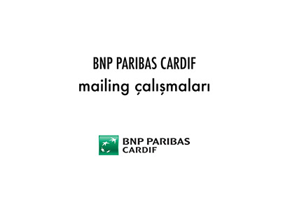 BNP Paribas Cardif Mailing Çalışmaları