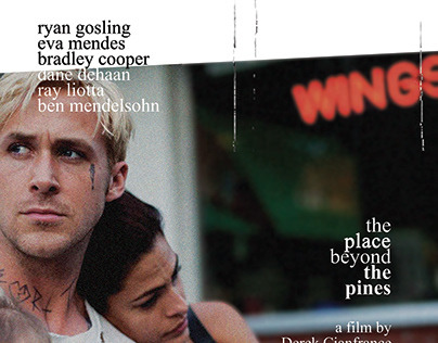 PERSONAL- Movie poster for The Place Beyond The Pines.