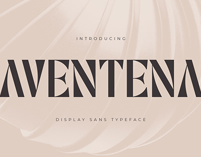 Aventena - Display Sans Typeface