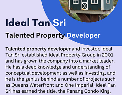 Ideal Tan Sri - Talented Property Developer