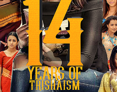 14 YEARS OF TRISHAISM