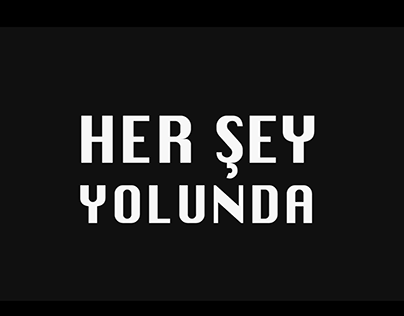 Her Şey Yolunda (Everything's Alright) - Video Journal