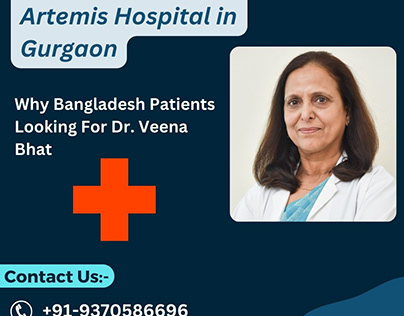 Why Bangladesh Patients Looking For Dr. Veena Bhat