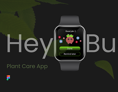 Hey Bud - Smartwatch Plant Care App - UI/UX Concept