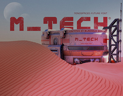 M_TECH [monospaced futuristic font]
