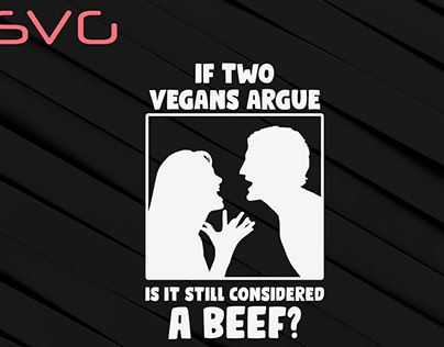 If two vegans argue