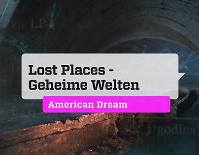 Lost Places - Geheime Welten