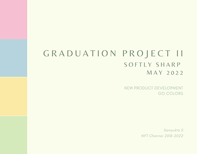 Softly Sharp-Graduation Project