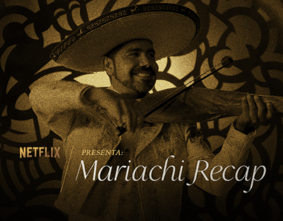 Netflix: Mariachi Recap