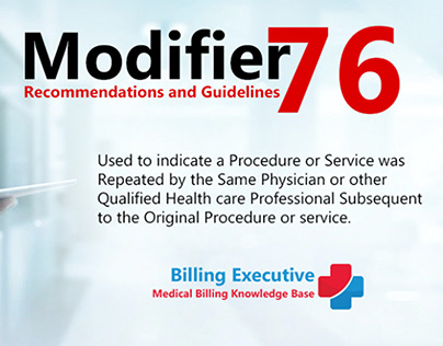 Use of Modifier 76 Recommendations and Guidelines